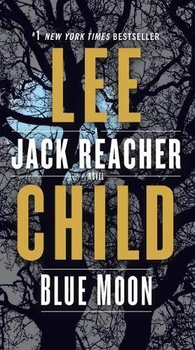 Lee child blue moon - child,