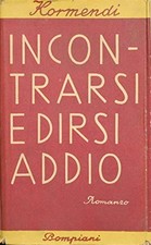 Incontrarsi e dirsi addio