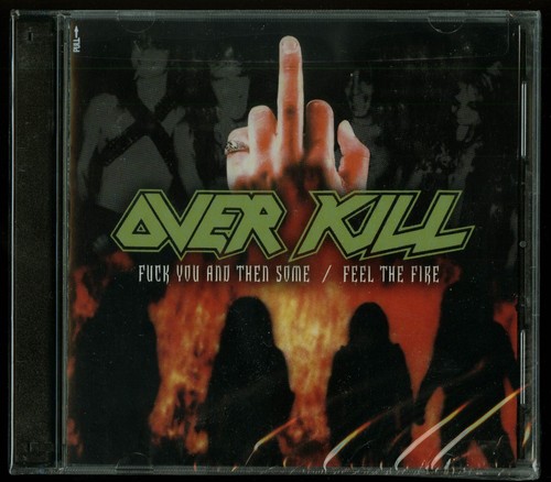 Overkill fuck you and - overkill,