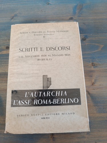 Scritti discorsi benito - scritti, e