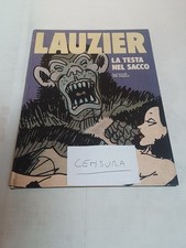 LAUZIER LA TESTA NEL SACCO ED. BONELLI DARGAUD CARTONATO 1984