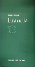 Francia Guida d'Europa Touring