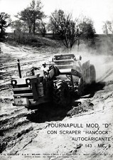 PUBBL. 1962 TOURNAPULL MOD "D" CON SCRAPER "HANCOCK" AUTOCARICANTE  IL CINGOLO 