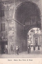 LUCCA - Antico Arco Porta di