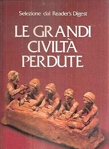 Grandi civilta perdute - civilta',