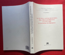 QUERZOLA - LA TUTELA ANTICIPATORIA PROCEDIMENTO CAUTELARE Bononia (2006) NUOVO