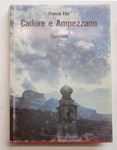 Fini cadore ampezzano 1981 - ampezzano.,