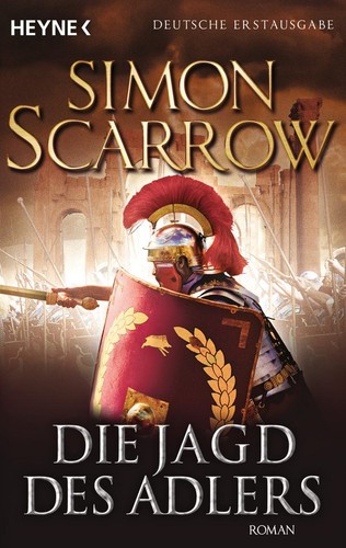 Simon scarrow die jagd - /,
