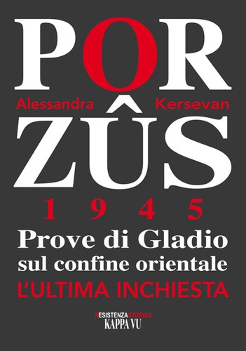 Porzus 1945 prove gladio - porzus, 1945.