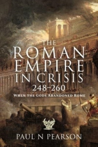 Roman empire crisis 248 260 - crisis, 248-260