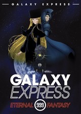 Galaxy Express 999: Eternal