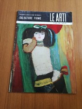 LE ARTI RIVISTA 1966 NUMERO SPECIALE DEDICATO A SALVATORE FIUME OPERE EPOCA ARTE