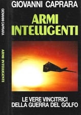 Armi intelligenti. Le vere