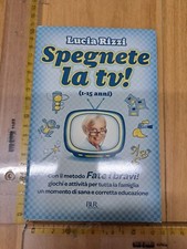 LUCIA RIZZI SPEGNETE LA TV! BUR 2012 + CON SPEDIZIONE CON CORRIERE SDA INCLUSA 