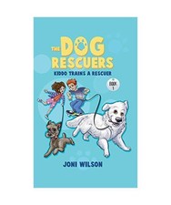 The Dog Rescuers: Kiddo Trains