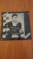 7" 45 GIRI GIANNI MORANDI APRI