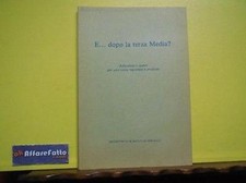 ART 8.327 LIBRO E DOPO LA TERZA MEDIA RIFLESSIONI E SPUNTI