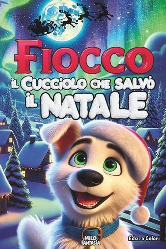 Fiocco cucciolo che salv - fiocco:,