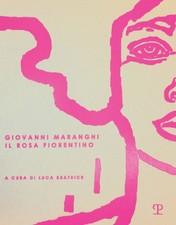 Libri Giovanni Maranghi. Il