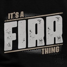 T-SHIRT IT'S A FIRR THING nome cognome divertente idea regalo famiglia