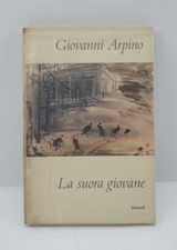 LA SUORA GIOVANE - GIOVANNI ARPINO - EINAUDI - 1962