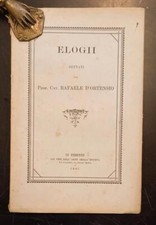 D'ORTENSIO Rafaele. ELOGII. Firenze, Tip. dell'Arte della Stampa, 1881