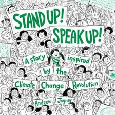 Stand Up! Speak Up!: A Story