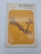 The Covenants In Faith And