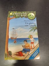 LIBRO UN GIORNO CON I PIRATI MAGICA CASA ALBERO 4 POPE OSBORNE PIEMME 2000