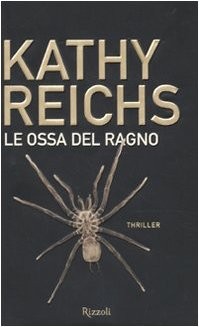 Ossa del ragno - ossa, reichs