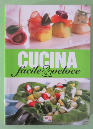 Cucina facile veloce 2008 - cucina,