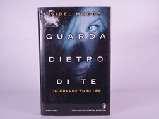 Dietro di te. Libro di Sibel Hodge. Newton. anno  2016
