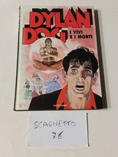 DYLAN DOG I VIVI E I MORTI  CARTONATO MONDADORI PRIMA EDIZIONE 