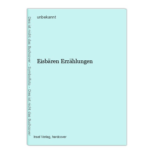 Eisbären erzählungen - eisbären,