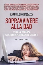 SOPRAVVIVERE ALLA DAD