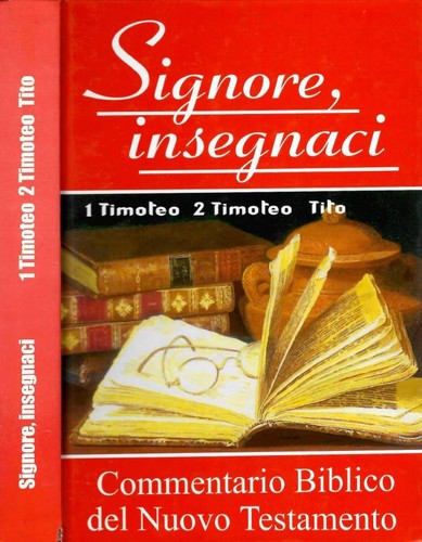 Signore insegnaci 1 timoteo - signore,,