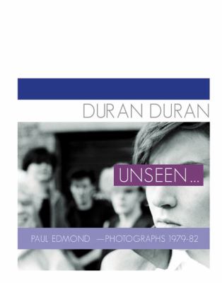 Duran unseen - .,