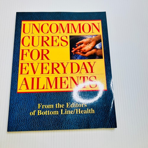 Uncommon cures for everyday - cures,