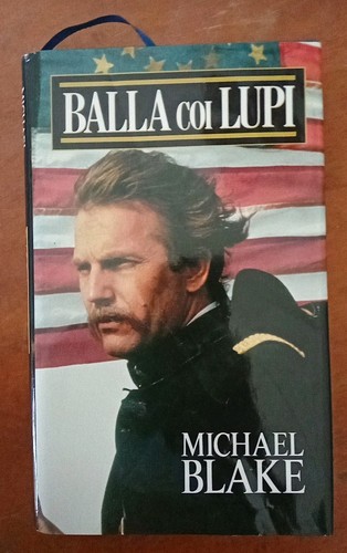 Balla coi lupi - , blake