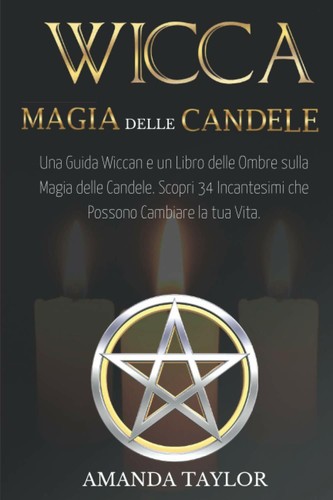 Wicca magia delle candele - magia,
