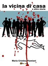  La vicina di casa e altre