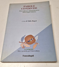 Parole condivise apprendimento della lingua italiana Tullio Bugari - ed. Angeli