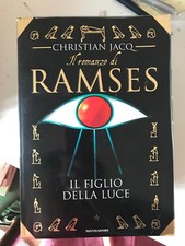 C. JACQ - IL ROMANZO DI RAMSES IL FIGLIO DELLA LUCE - MONDADORI - 1997 1^ED