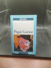Papa Goriot - Balzac -