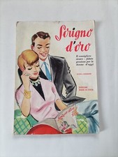 Ed. Mani Di Fata - Lo Scrigno D'oro - ed.1953 pp.145