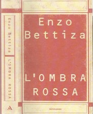 L'ombra rossa. . Enzo Bettiza