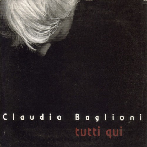 Claudio baglioni tutti qui - baglioni, cd