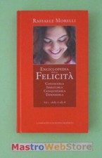 RAFFAELE MORELLI - ENCICLOPEDIA DELLA FELICITÀ VOL.1 -DONNA MODERNA Libro [L277]