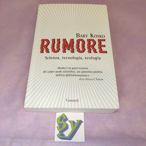 Rumore bart kosko prima - rumore,