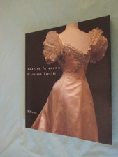 VESTIRE LA SCENA L'ATELIER TIRELLI